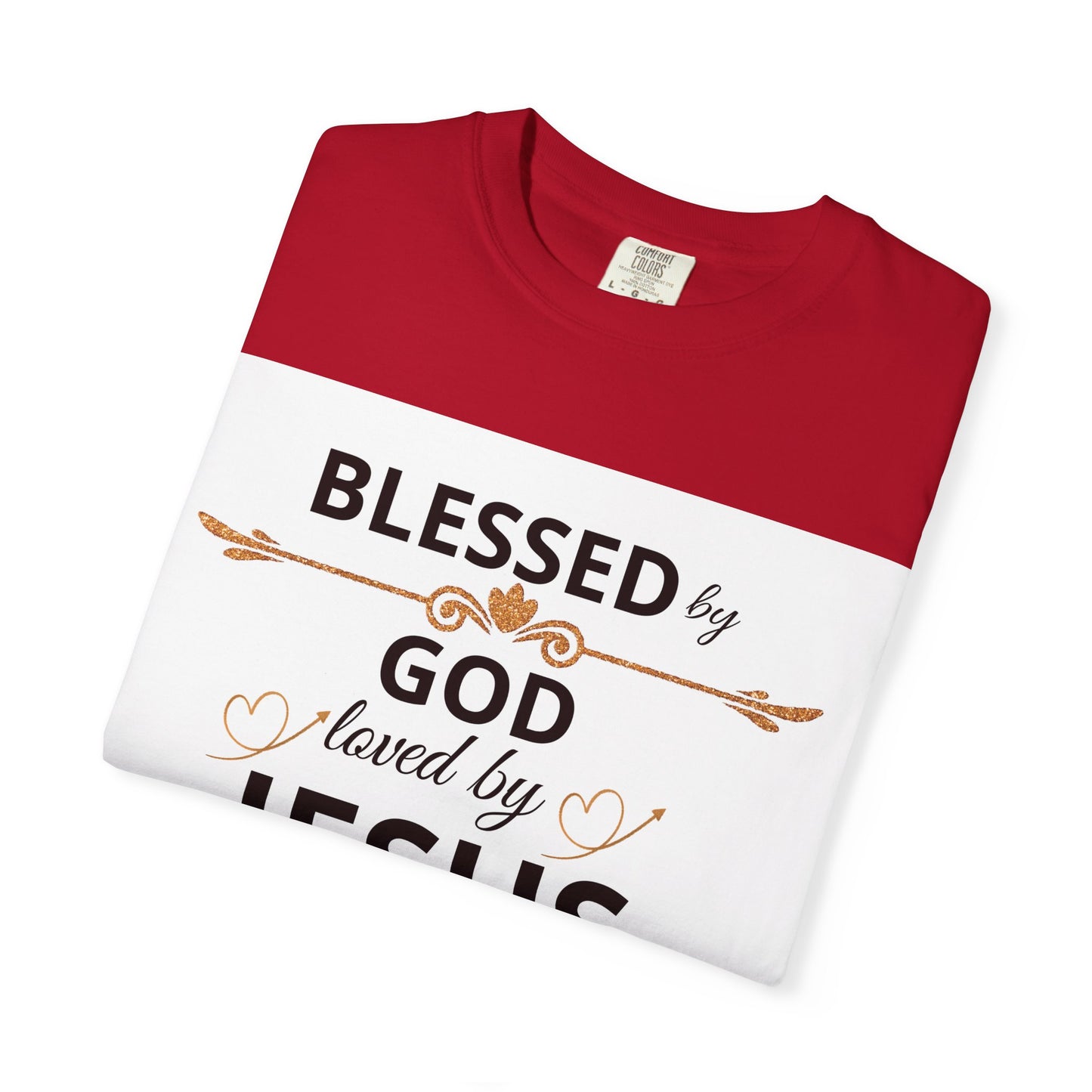 Blessed by God T-Shirt, Unisex Garment-Dyed Tee for Church, Family, and Travel, Christian Shirt, Faith Apparel, Religious Gift,