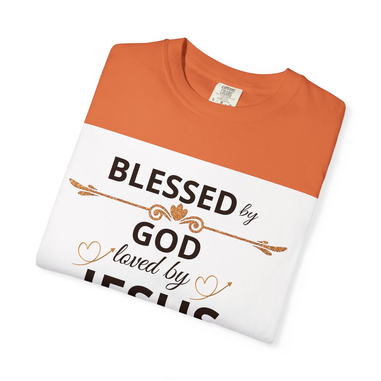 Blessed by God T-Shirt, Unisex Garment-Dyed Tee for Church, Family, and Travel, Christian Shirt, Faith Apparel, Religious Gift,
