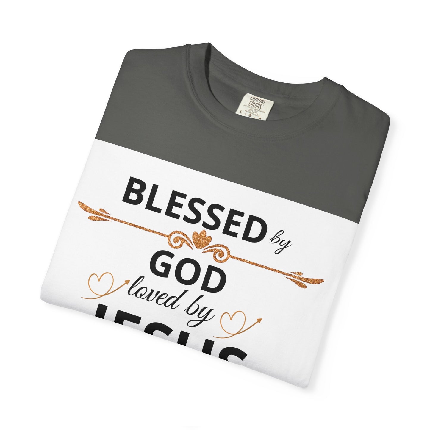 Blessed by God T-Shirt, Unisex Garment-Dyed Tee for Church, Family, and Travel, Christian Shirt, Faith Apparel, Religious Gift,